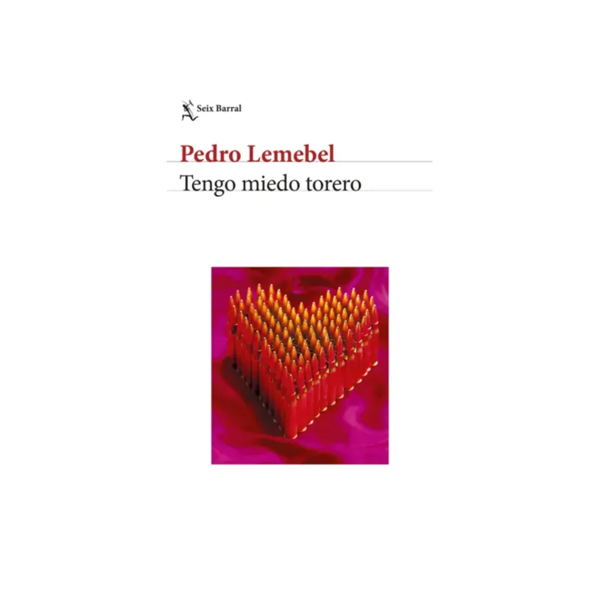 Libro Tengo Miedo Torero - Pedro Lemebel