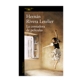 Libro La Contadora de Películas - Hernán Rivera Letelier