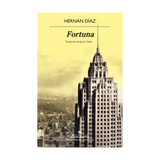Libro Fortuna - Hernán Diaz