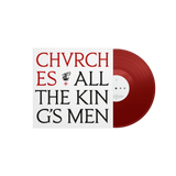 Vinilo CHVRCHES - All The King's Men (Red Vinyl)