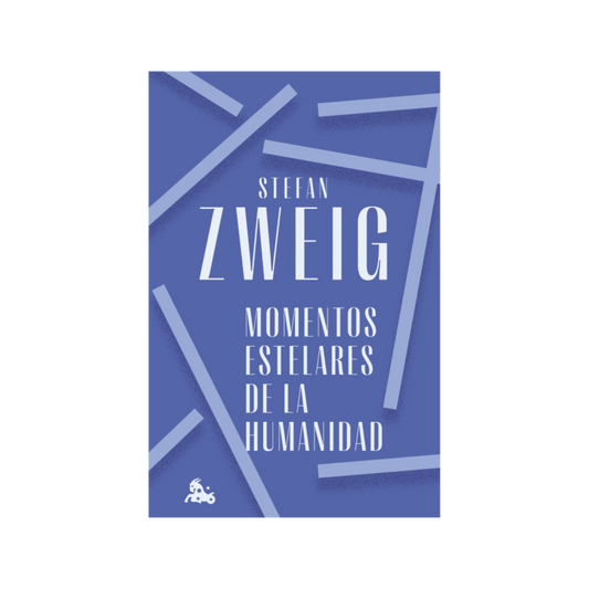 Libro Momentos Estelares de la Humanidad - Stefan Zweig