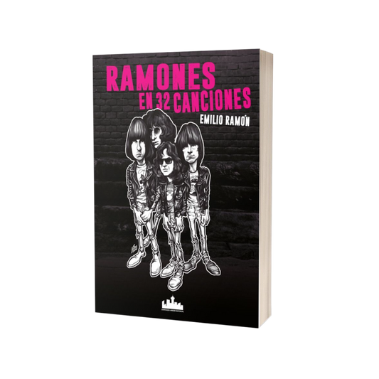 Libro Ramones en 32 Canciones - Emilio Ramón