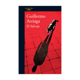 Libro El Salvaje - Guillermo Arriaga