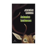 Libro Animales Luminosos - Jeremías Gamboa