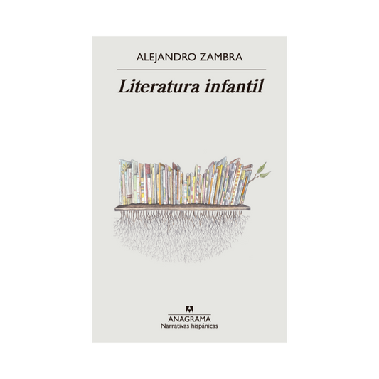 Libro Literatura Infantil - Alejandro Zambra