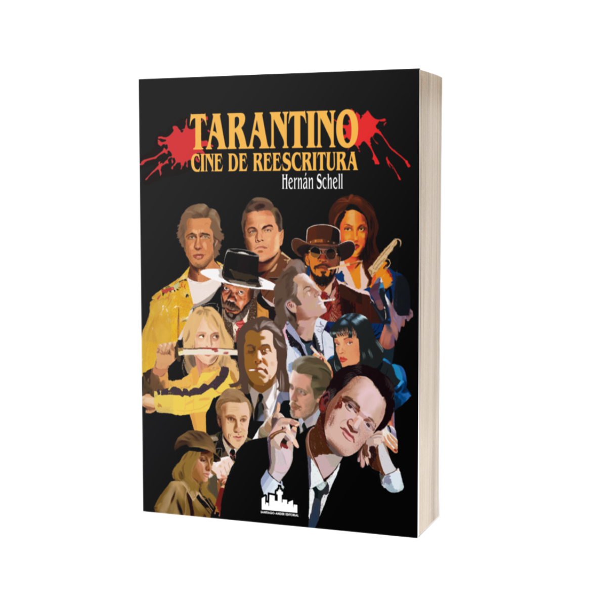 Libro Tarantino: Cine de Reescritura - Hernán Schell