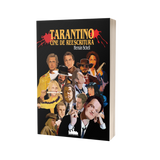 Libro Tarantino: Cine de Reescritura - Hernán Schell