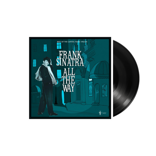Vinilo Frank Sinatra - All The Way: Best Of The Capitol Years 1953-60