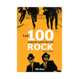 Libro Las 100 Mejores Películas del Rock - Xavier Valiño