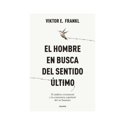 Libro El Hombre en Busca del Sentido Último - Viktor E. Frankl