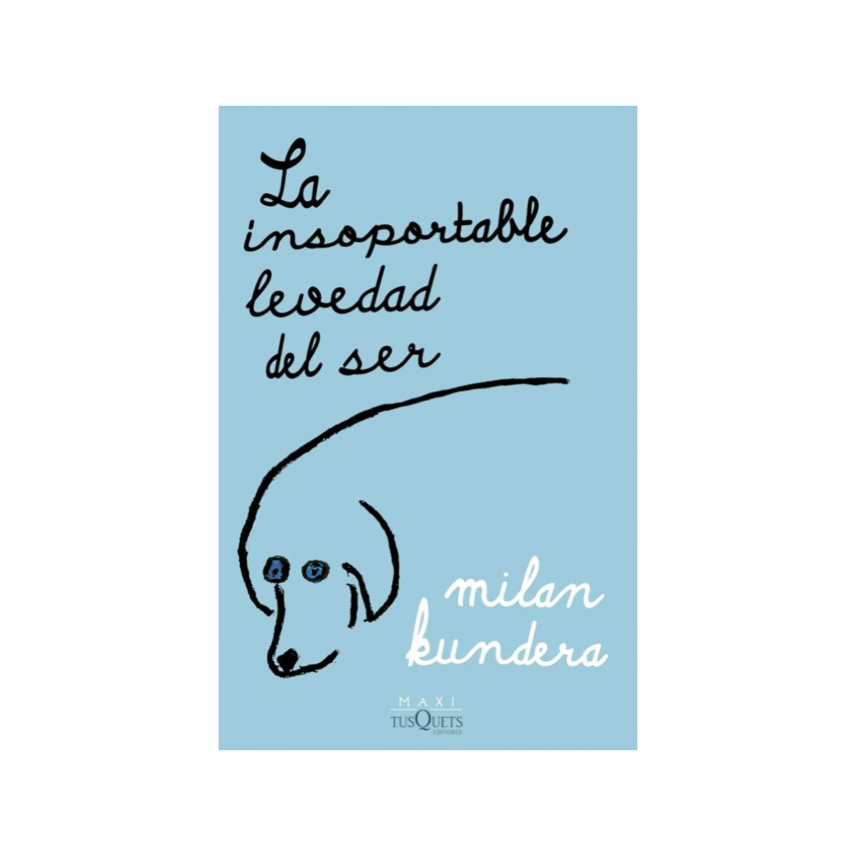 Libro La Insoportable Levedad del Ser - Milan Kundera
