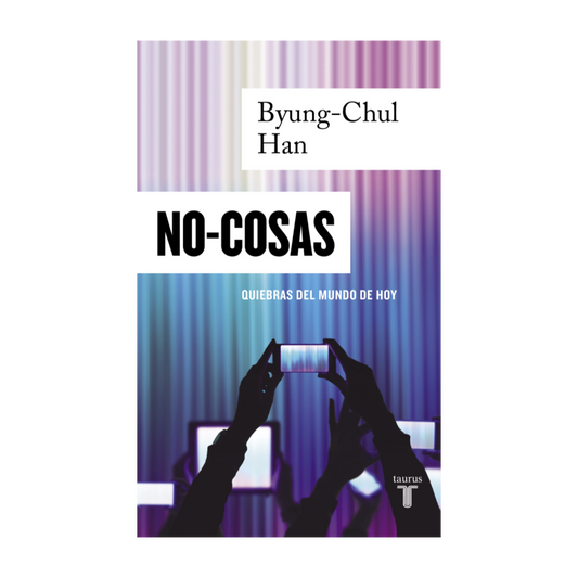 Libro No-Cosas - Byung-Chul Han