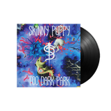 Vinilo Skinny Puppy - Too Dark Park